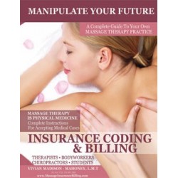 Insurance Billing & Practice Building Print Manual
